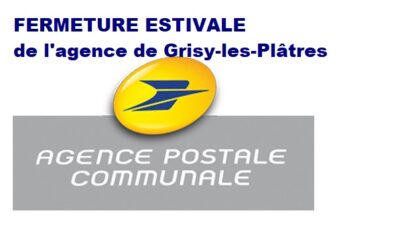 Fermeture de l&rsquo;Agence Postale communale de Grisy les Plâtres
