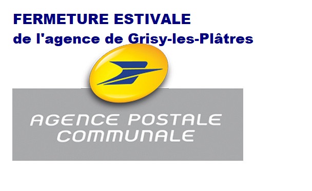 Fermeture de l&rsquo;Agence Postale communale de Grisy les Plâtres